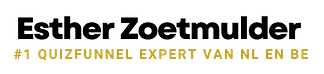 Esther Zoetmulder #1 QUIZ FUNNEL EXPERT VAN NL EN BE